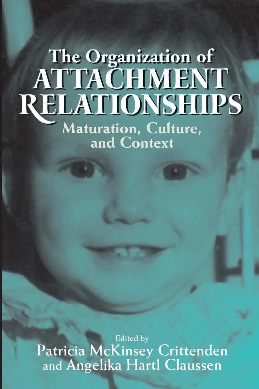 Cover: 9780521533461 | The Organization of Attachment Relationships | Crittenden (u. a.)