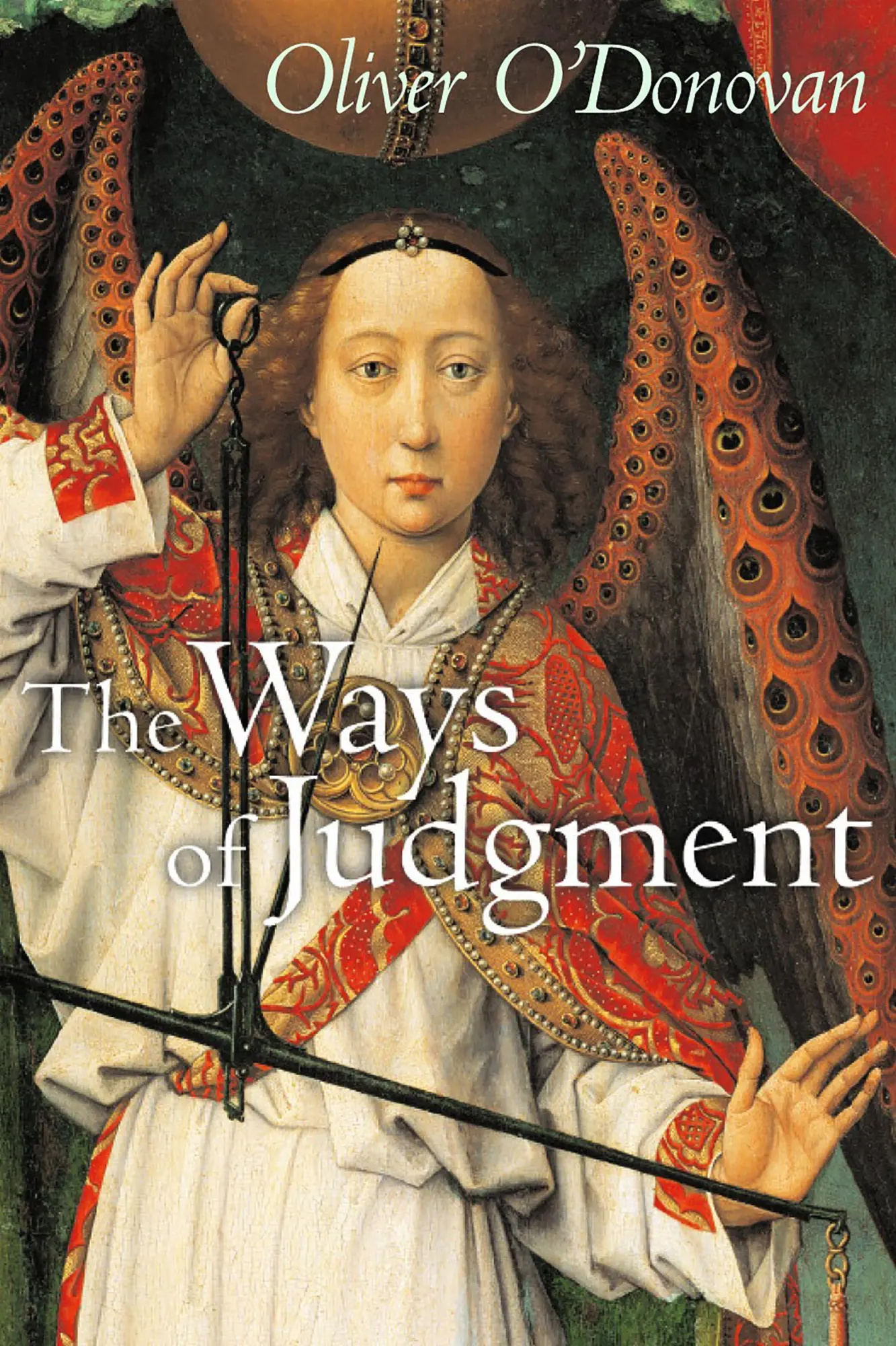 Cover: 9780802863461 | The Ways of Judgement | Oliver O'Donovan | Taschenbuch | Englisch
