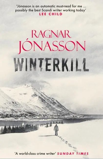 Cover: 9781913193461 | Winterkill | Ragnar Jonasson | Buch | Gebunden | Englisch | 2020