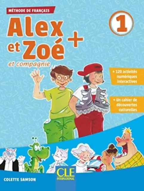 Cover: 9782090383461 | Alex et Zoe + 1: Livre de l'eleve + CD | Colette Samson | Taschenbuch