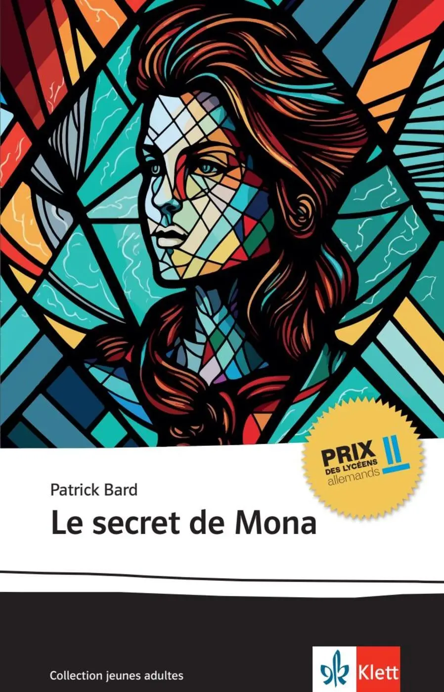 Cover: 9783125923461 | Le secret de Mona | Patrick Bard | Taschenbuch | 144 S. | Deutsch Cover: 9783125923461 | Le secret de Mona | Patrick Bard | Taschenbuch | 144 S. | Deutsch
