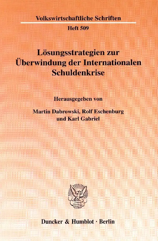 Cover: 9783428103461 | Lösungsstrategien zur Überwindung der Internationalen Schuldenkrise.