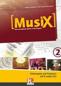 Cover: 9783862273461 | MusiX 2 BY (Ausgabe ab 2017) Audio-Aufnahmen | Detterbeck | Audio-CD