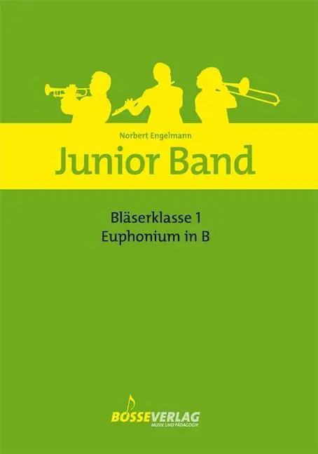 Cover: 9790201133461 | Junior Band Blaserklasse 1 Euphonium in B | Norbert Engelmann | 2011