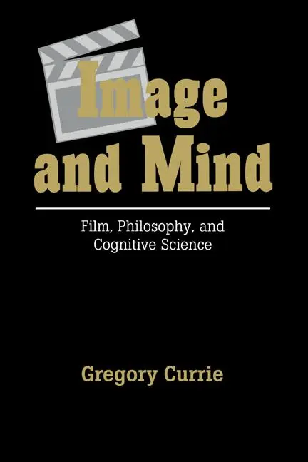 Cover: 9780521453561 | Image and Mind | Film, Philosophy and Cognitive Science | Currie