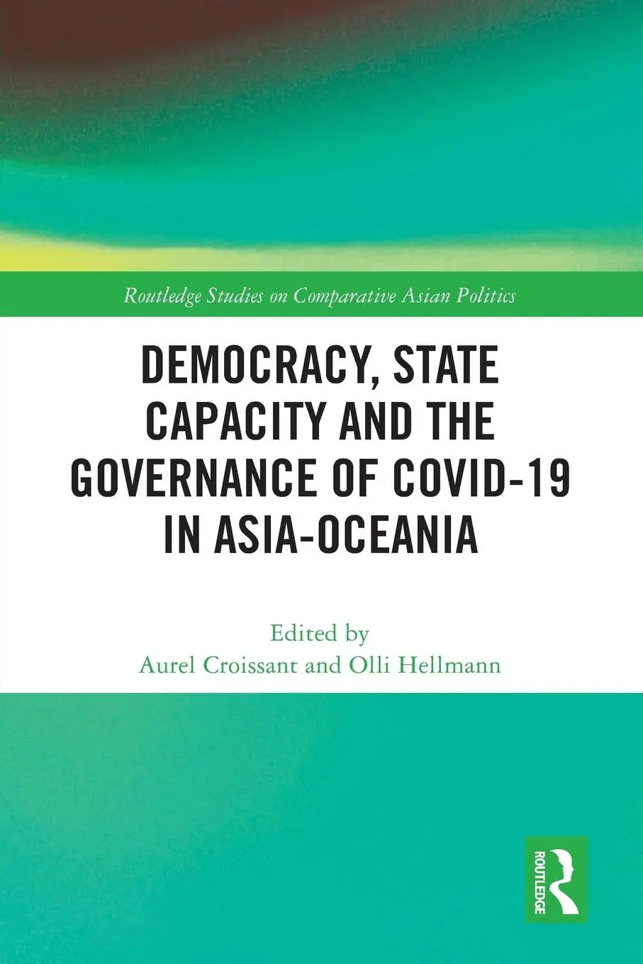 Cover: 9781032423661 | Democracy, State Capacity and the Governance of COVID-19 in...