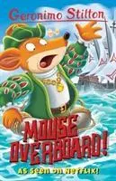 Cover: 9781782263661 | Geronimo Stilton: Mouse Overboard! | Geronimo Stilton | Taschenbuch