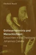 Cover: 9783290173661 | Gotteserkenntnis und Menschlichkeit | Eberhard Busch | Taschenbuch