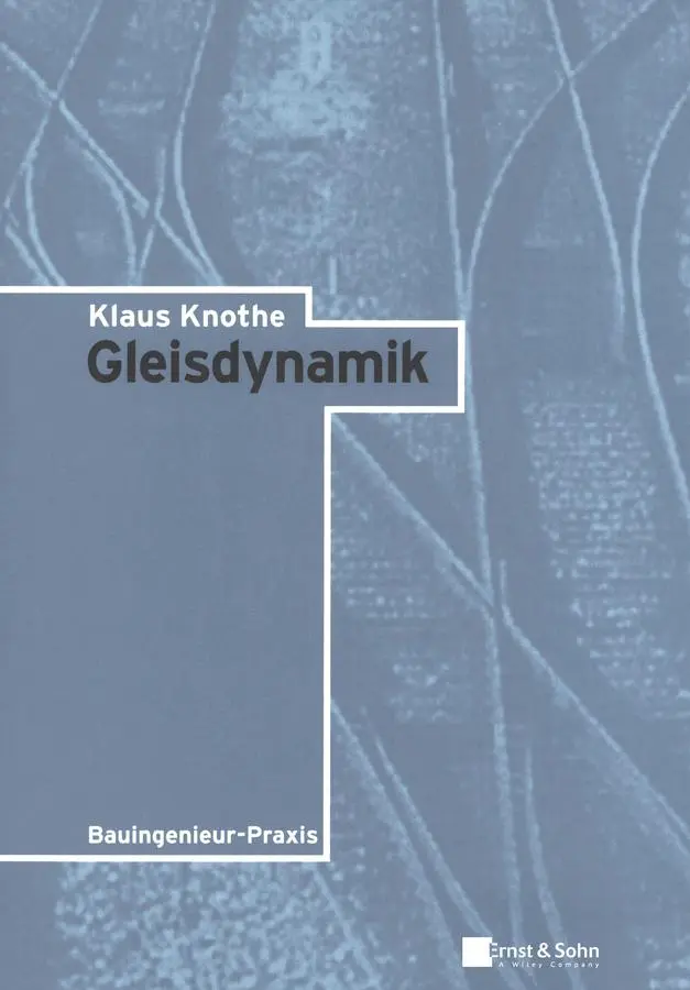Cover: 9783433033661 | Gleisdynamik | Klaus Knothe | Taschenbuch | VIII | Deutsch | 2021