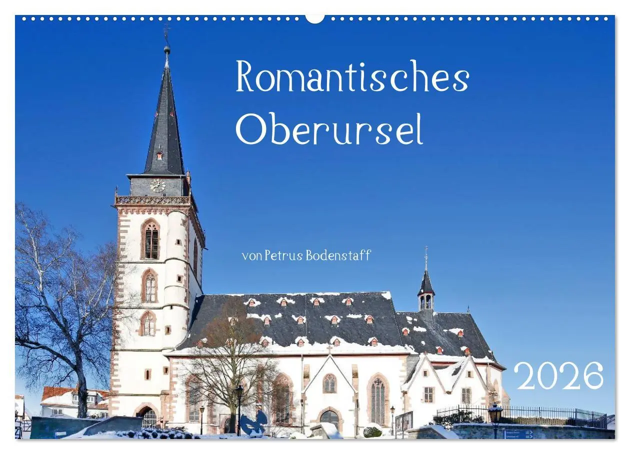 Cover: 9783516053661 | Romantisches Oberursel von Petrus Bodenstaff (Wandkalender 2026 DIN...