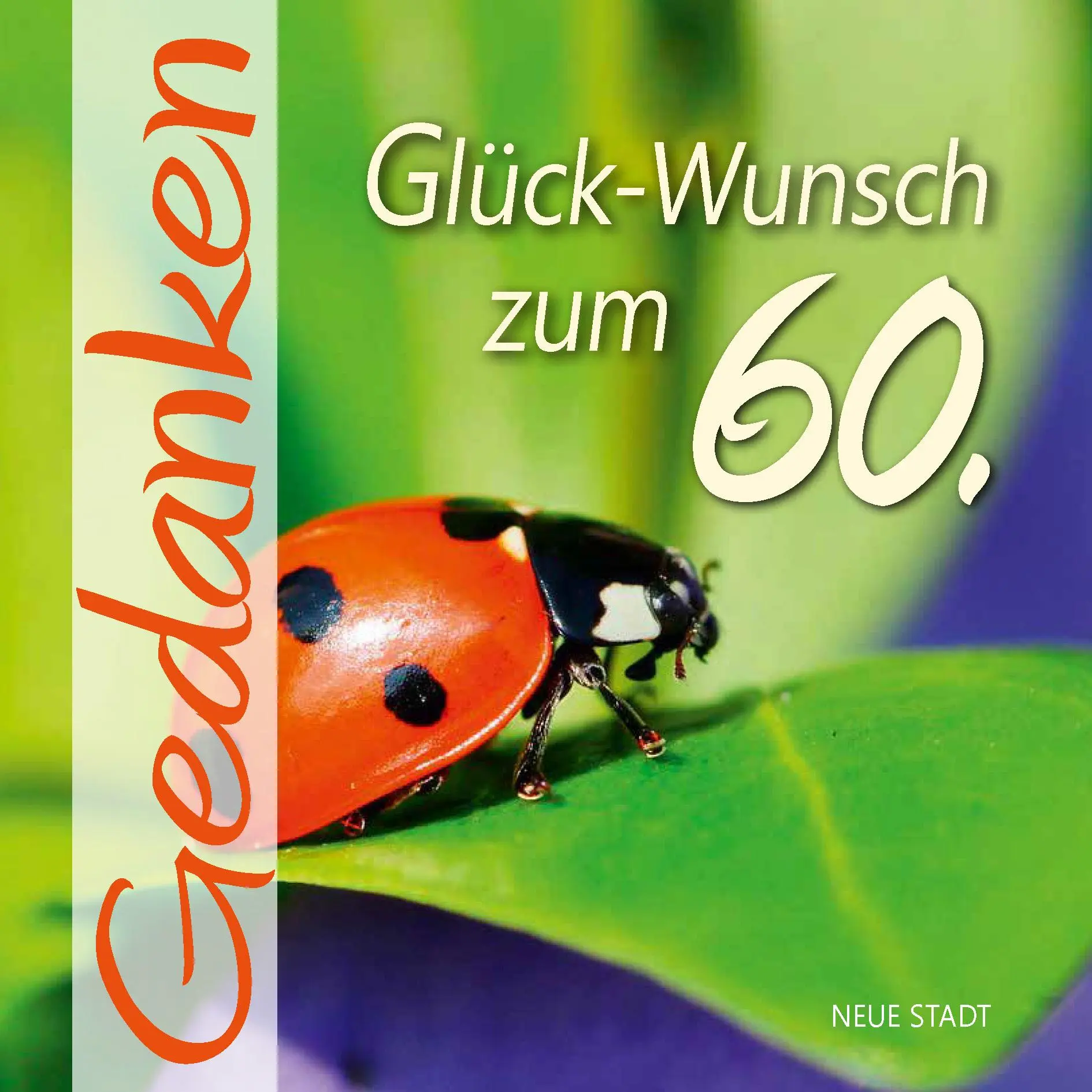 Cover: 9783734613661 | Glück-Wunsch zum 60. | Gedanken | Gabriele Hartl | Broschüre | 24 S.