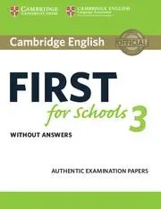 Cover: 9781108433761 | Cambridge English First for Schools 3 Student's Book Without Answers