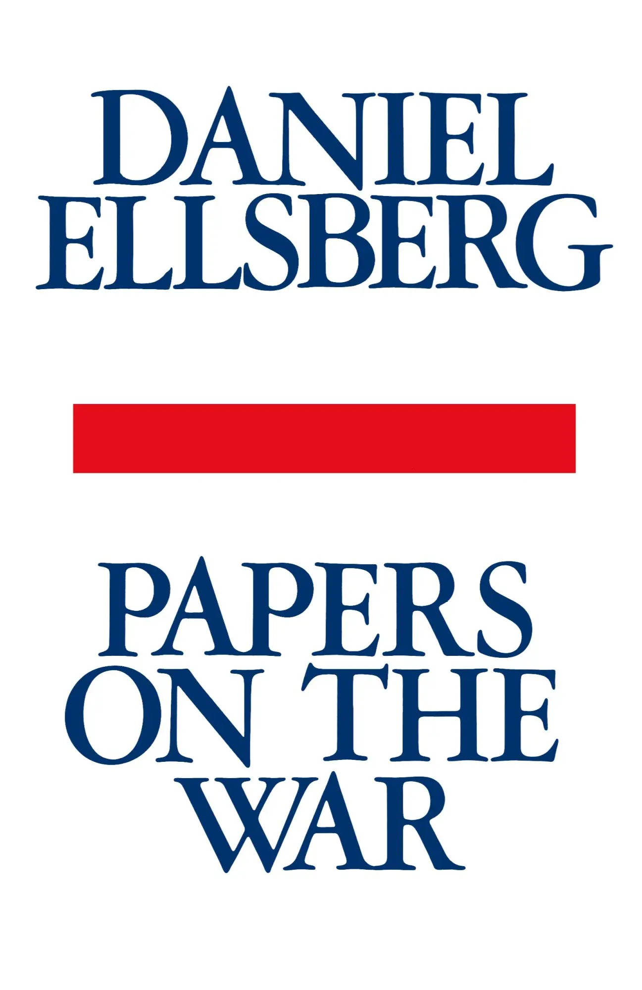 Cover: 9781439193761 | Papers on the War | Daniel Ellsberg | Taschenbuch | Englisch | 2009