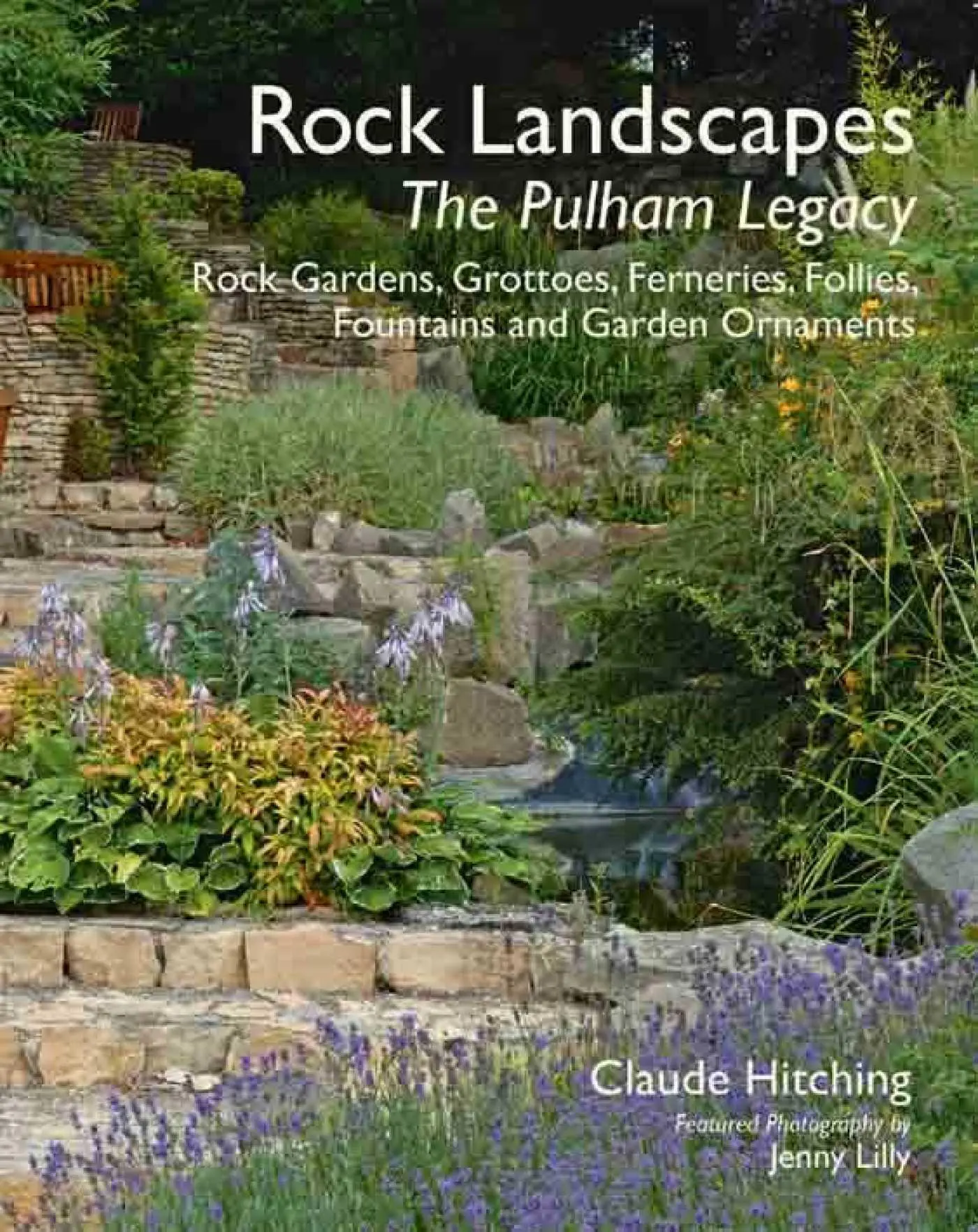 Cover: 9781870673761 | Rock Landscapes - The Pulham Legacy | Claude Hitching | Buch | 2012