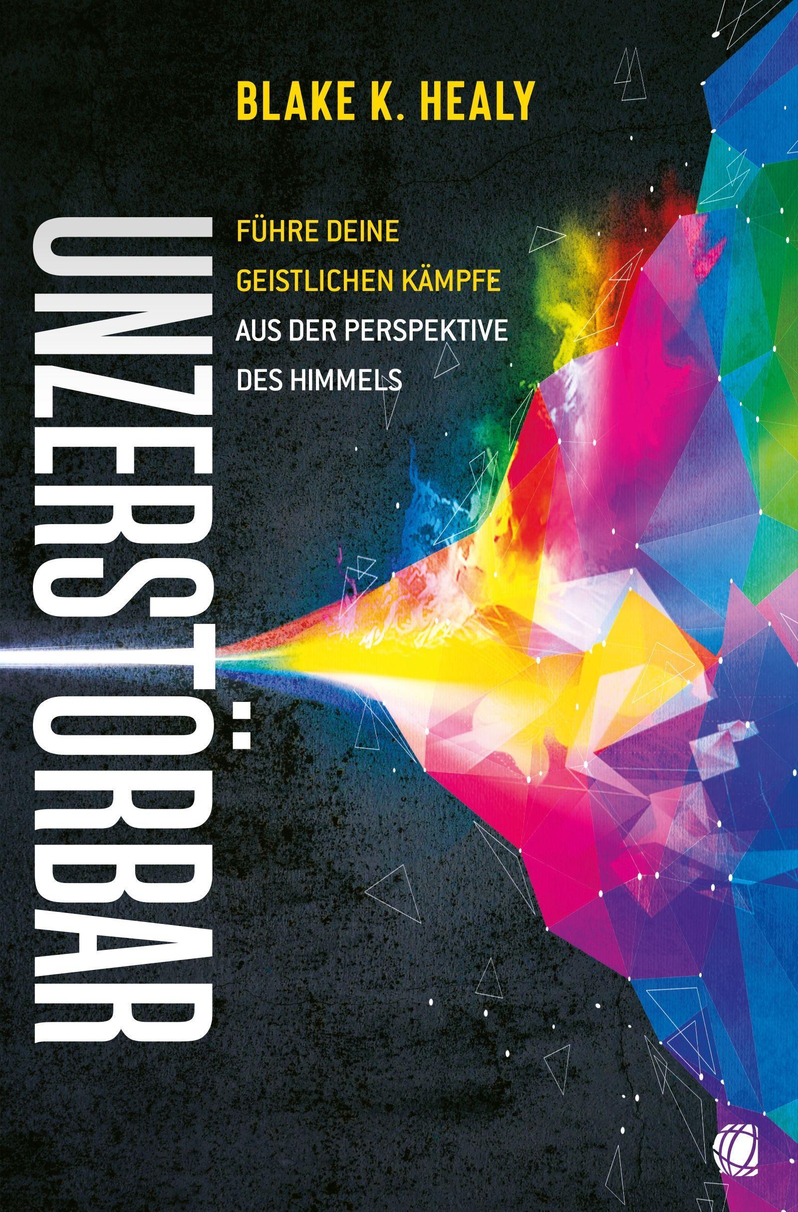 Cover: 9783955783761 | Unzerstörbar | Blake K. Healy | Taschenbuch | 182 S. | Deutsch | 2020