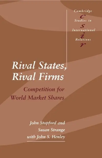 Cover: 9780521423861 | Rival States, Rival Firms | John M. Stopford (u. a.) | Taschenbuch