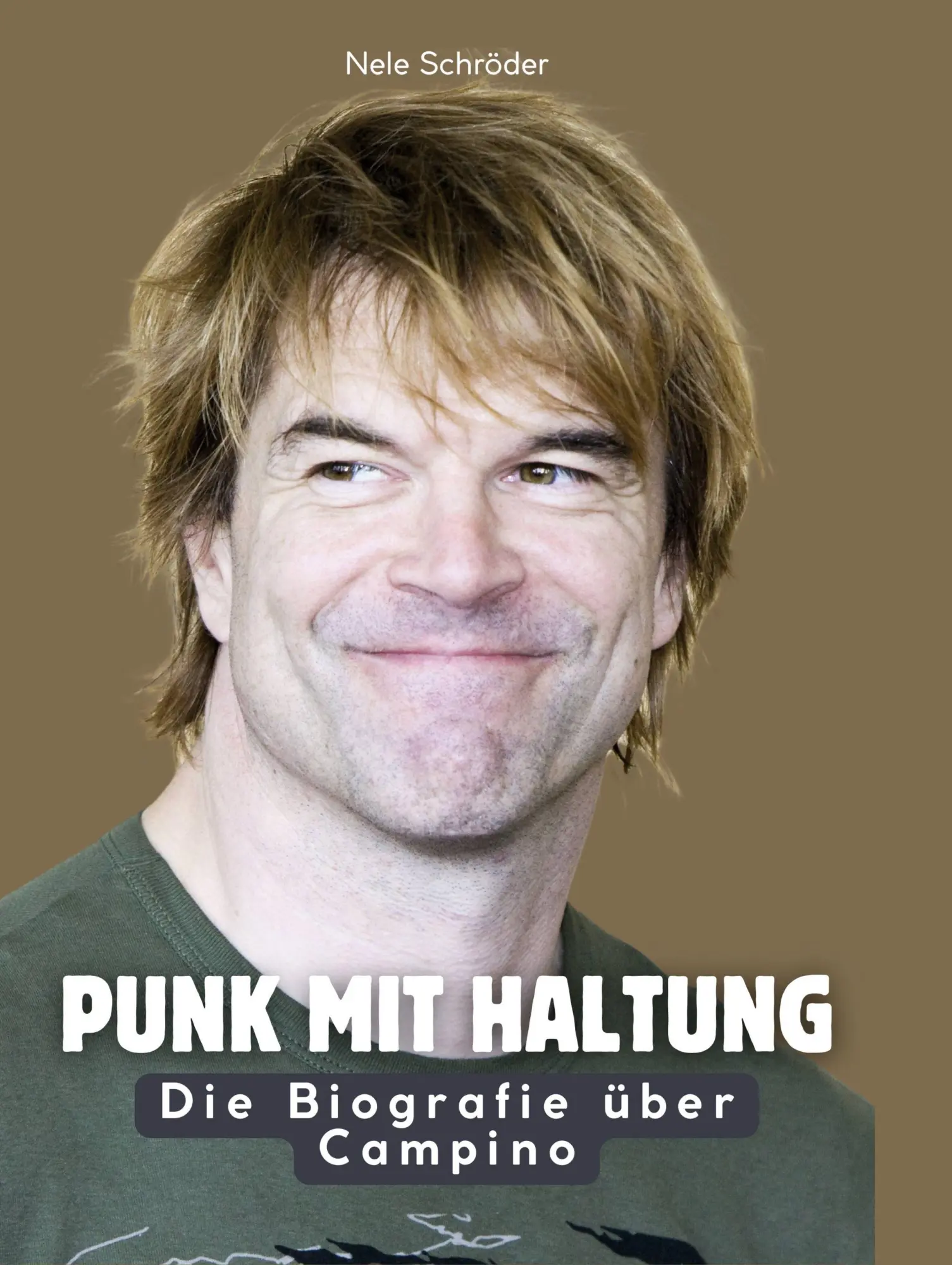 Cover: 9783695303861 | Punk mit Haltung | Die Biografie über Campino | Nele Schröder | Buch