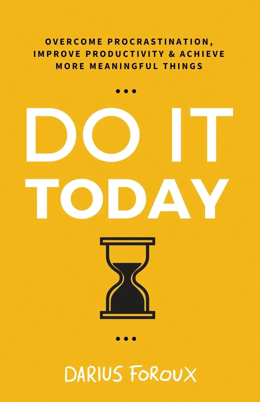 Cover: 9789083023861 | Do It Today | Darius Foroux | Taschenbuch | Englisch | 2022