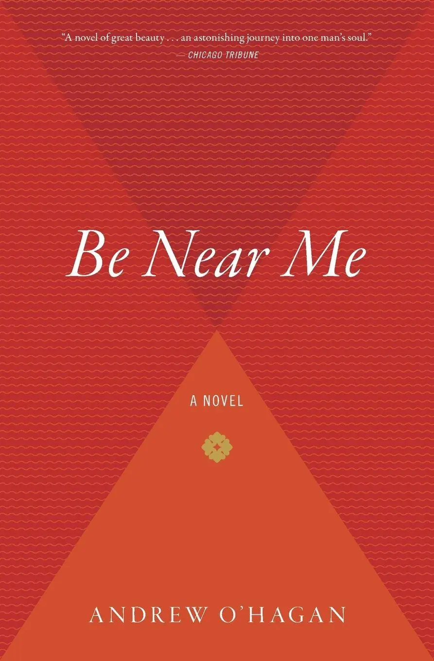 Cover: 9780156033961 | Be Near Me | Andrew O'Hagan | Taschenbuch | Kartoniert / Broschiert