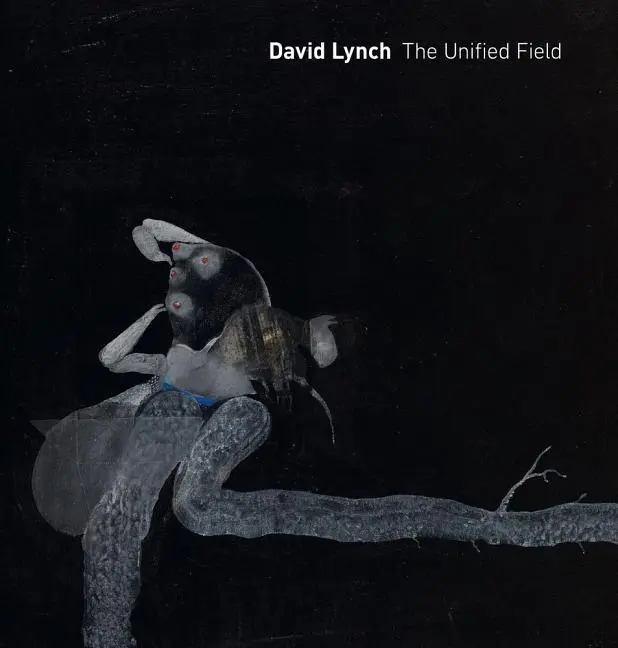 Cover: 9780520283961 | David Lynch: The Unified Field | Robert Cozzolino | Buch | Gebunden