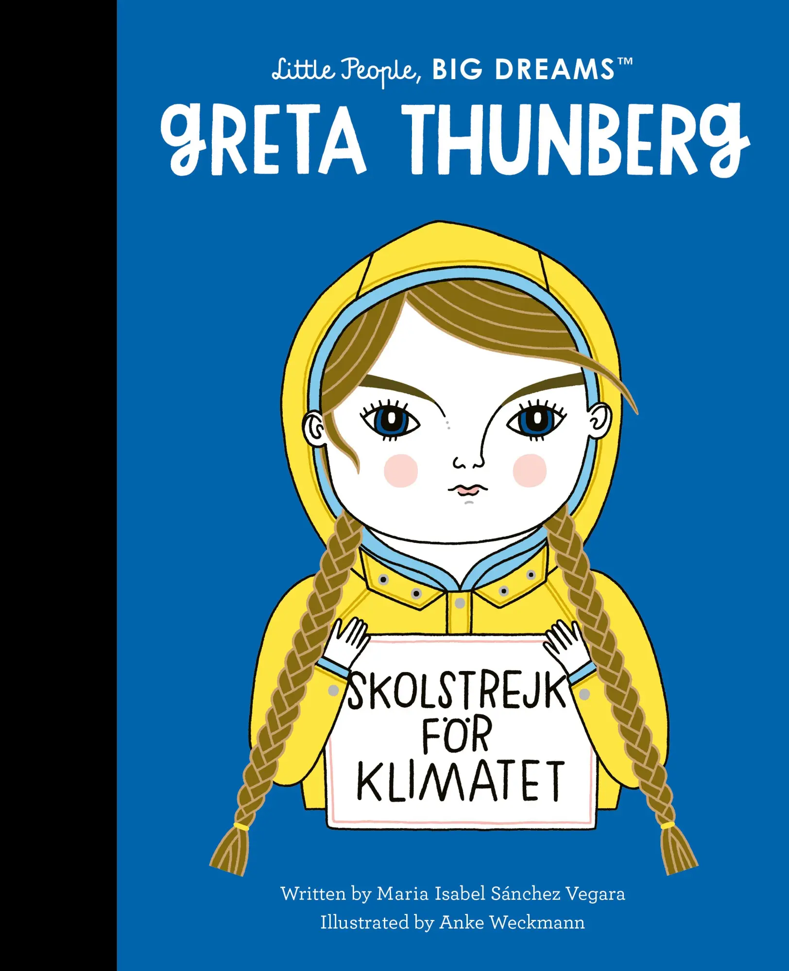 Cover: 9780711283961 | Greta Thunberg | Maria Isabel Sanchez Vegara | Taschenbuch | Englisch