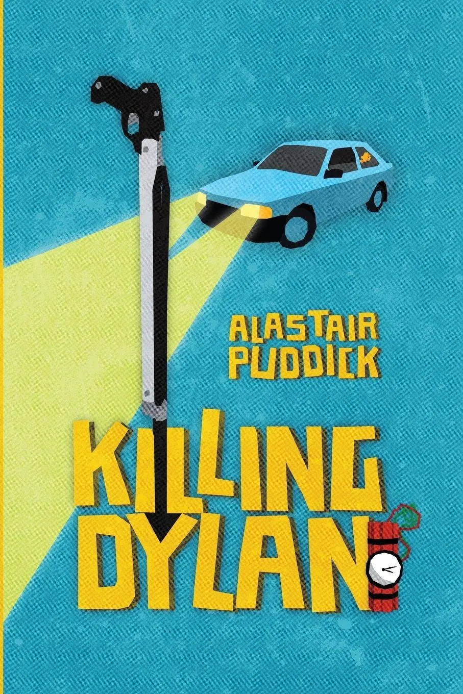 Cover: 9780993443961 | Killing Dylan | Alastair Puddick | Taschenbuch | Englisch | 2016