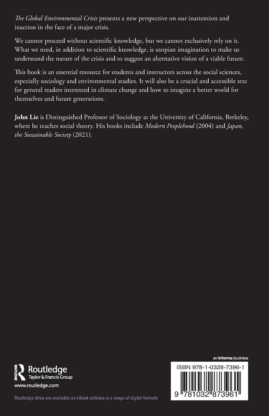 Rückseite: 9781032873961 | The Global Environmental Crisis | John Lie | Taschenbuch | Englisch