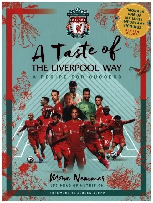 Cover: 9781911613961 | A Taste of the Liverpool Way | Recipe For Success | Club (u. a.)