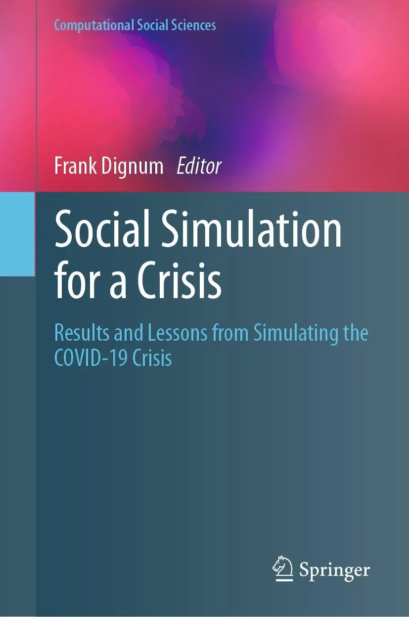 Cover: 9783030763961 | Social Simulation for a Crisis | Frank Dignum | Buch | xiv | Englisch