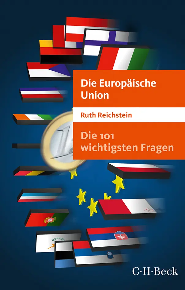 Cover: 9783406683961 | Die 101 wichtigsten Fragen - Die Europäische Union | Ruth Reichstein