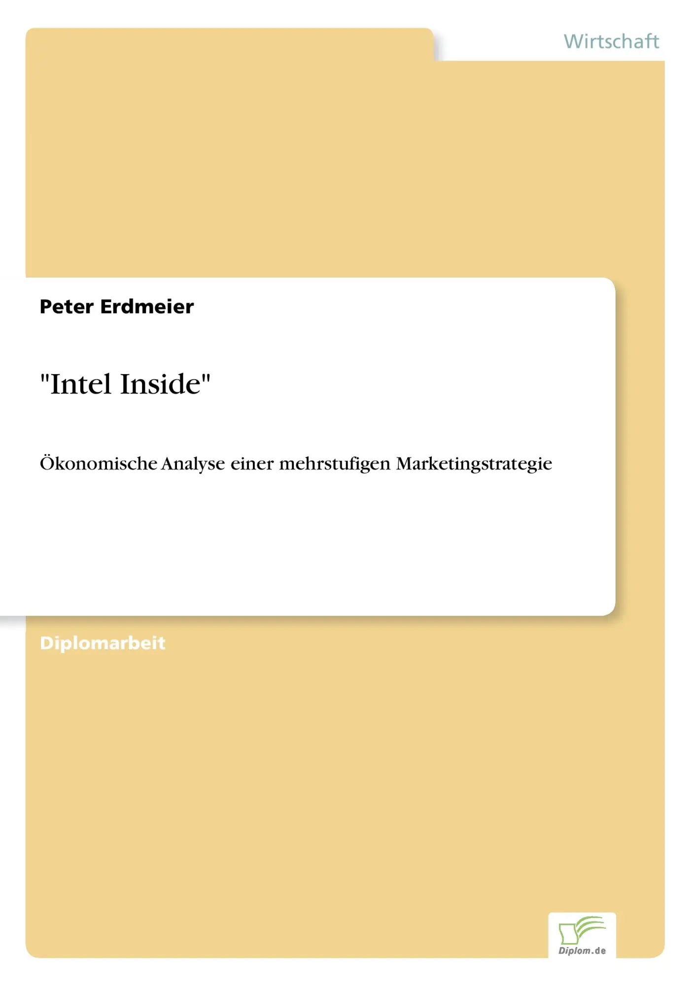 Cover: 9783838633961 | "Intel Inside" | Peter Erdmeier | Taschenbuch | 88 S. | Deutsch | 2001