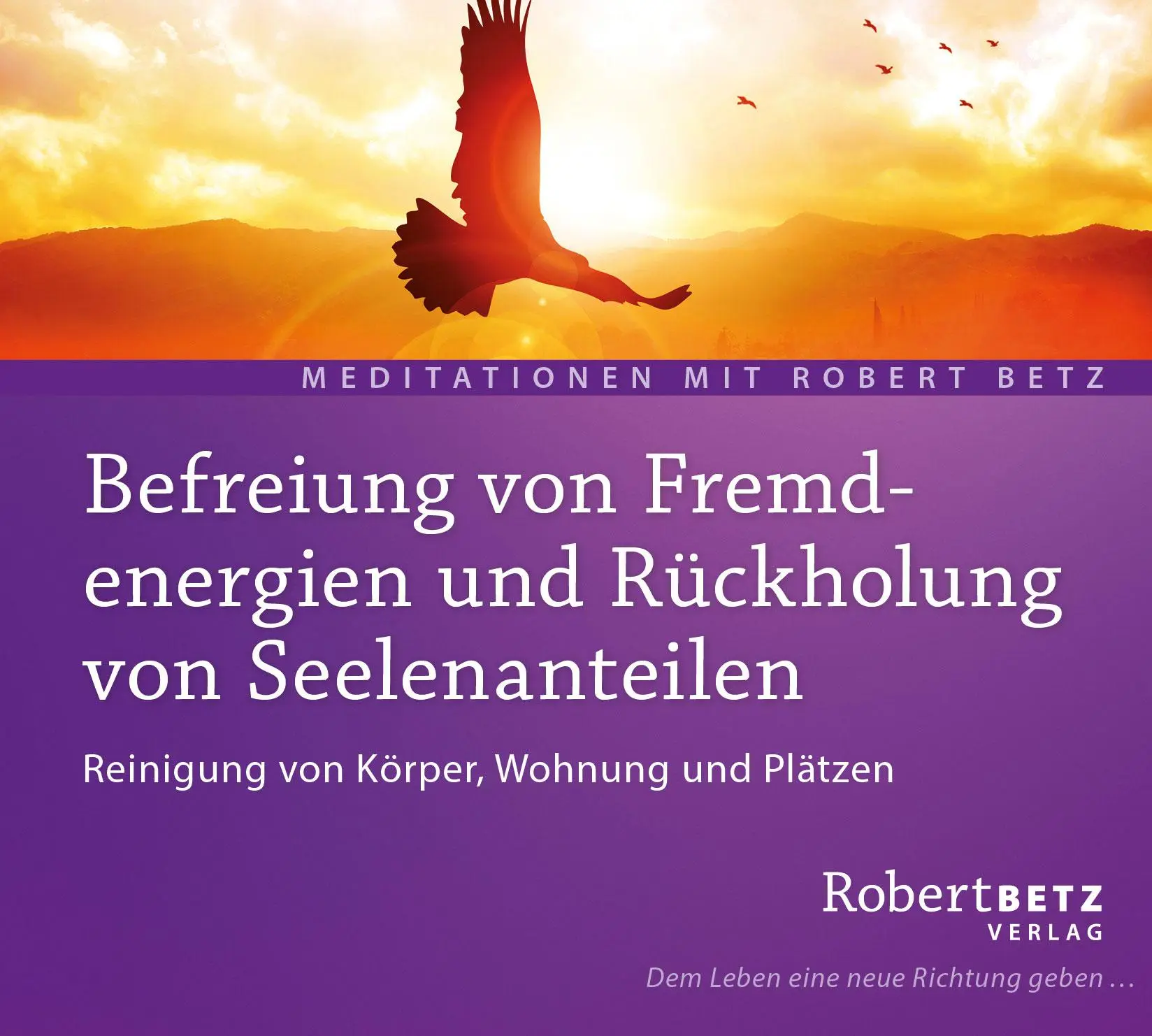 Cover: 9783940503961 | Befreiung von Fremdenergien | Robert Betz | Audio-CD | 48 Min. | 2011