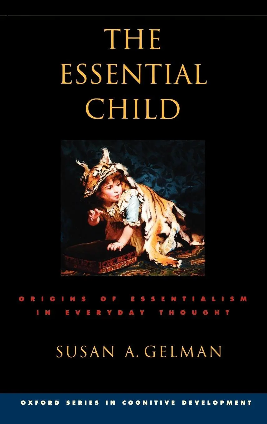 Cover: 9780195154061 | The Essential Child | Origins of Essentialism in Everyday Thought