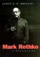 Cover: 9780226074061 | Mark Rothko | A Biography | James E B Breslin | Taschenbuch | Englisch