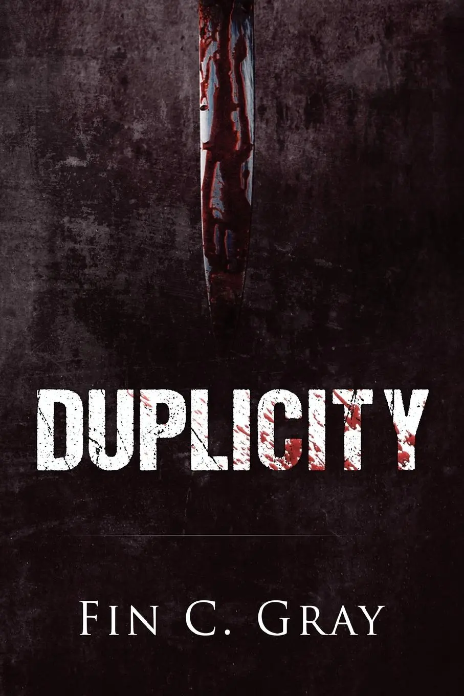 Cover: 9781788304061 | Duplicity | Fin C. Gray | Taschenbuch | Englisch | 2019