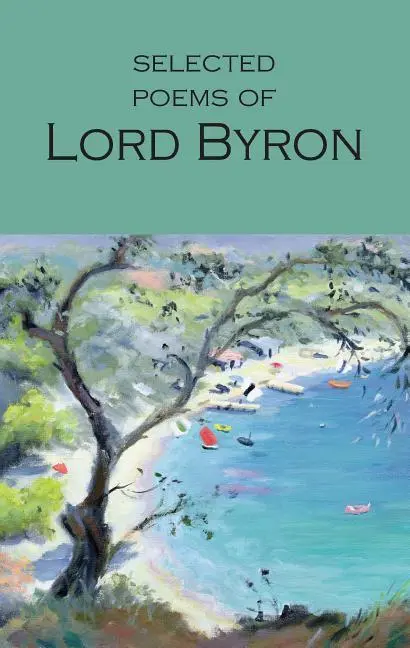 Cover: 9781853264061 | Selected Poems of Lord Byron | With an Introduction and Bibliography