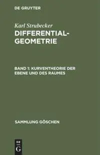 Cover: 9783111214061 | Kurventheorie der Ebene und des Raumes | Karl Strubecker | Buch