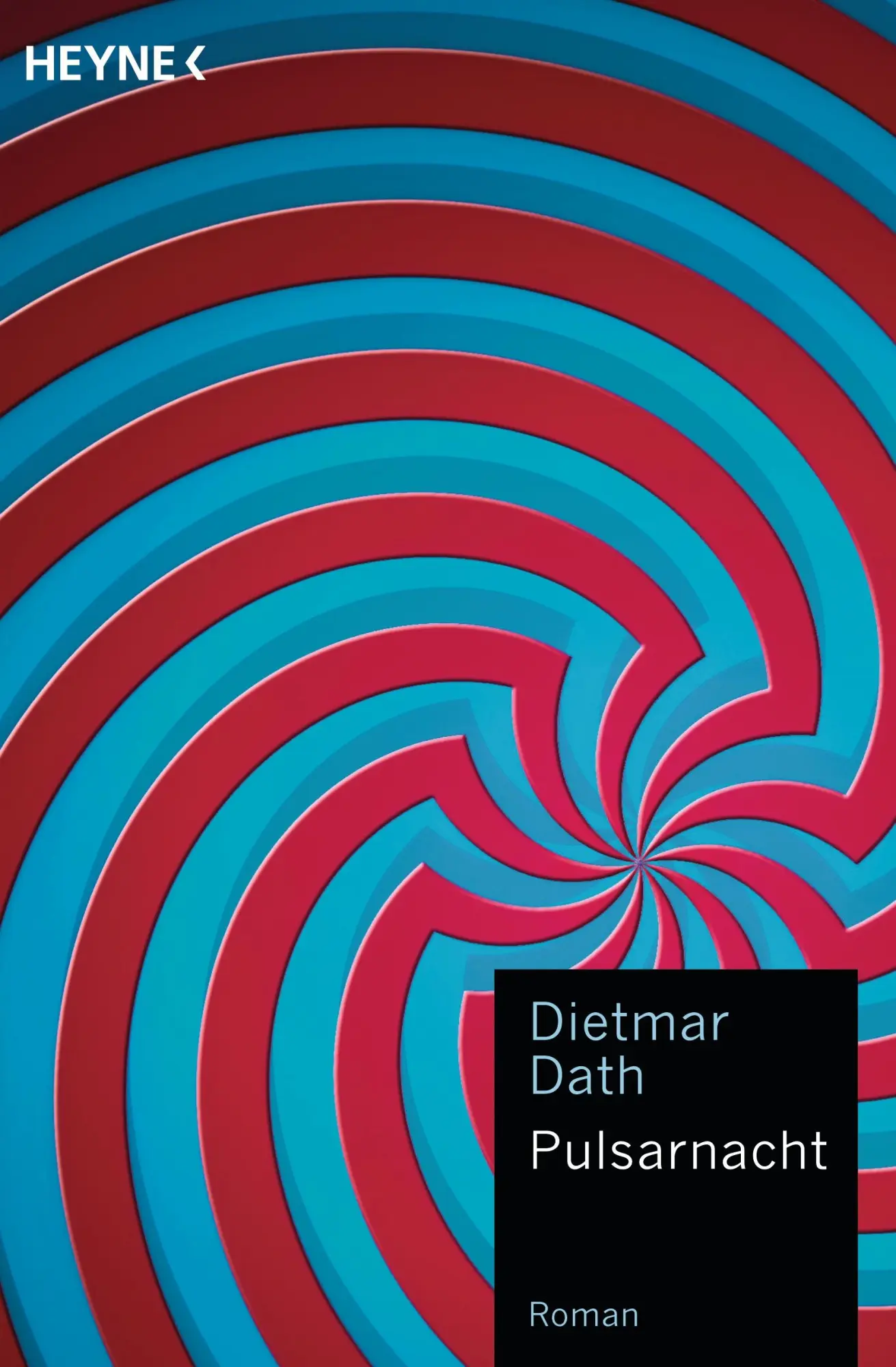 Cover: 9783453314061 | Pulsarnacht | Dietmar Dath | Taschenbuch | 432 S. | Deutsch | 2012