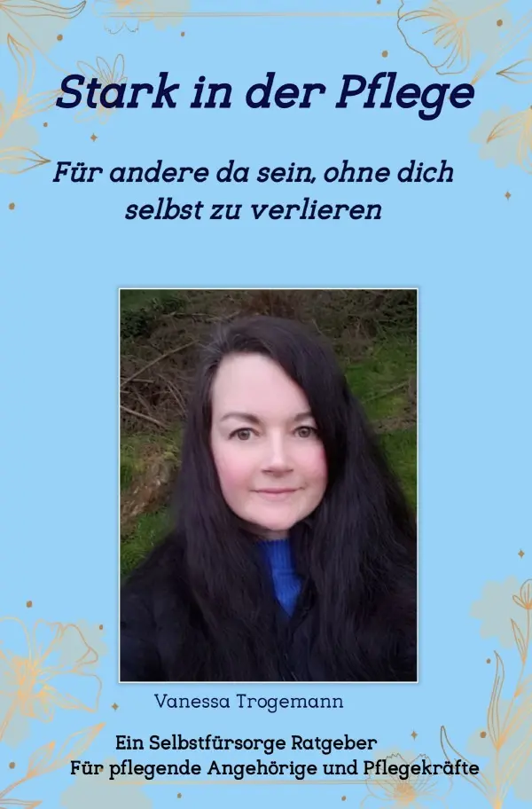 Cover: 9783565114061 | Stark in der Pflege, Für andere da sein, ohne dich selbst zu verlieren