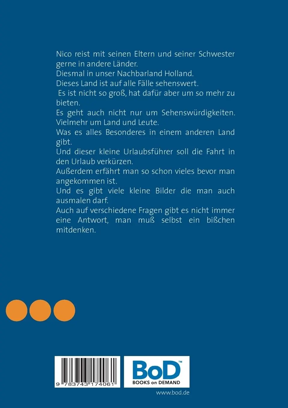 Rückseite: 9783743174061 | Komm mit Nico nach Holland | Der etwas andere Kinderreiseführer | Buch