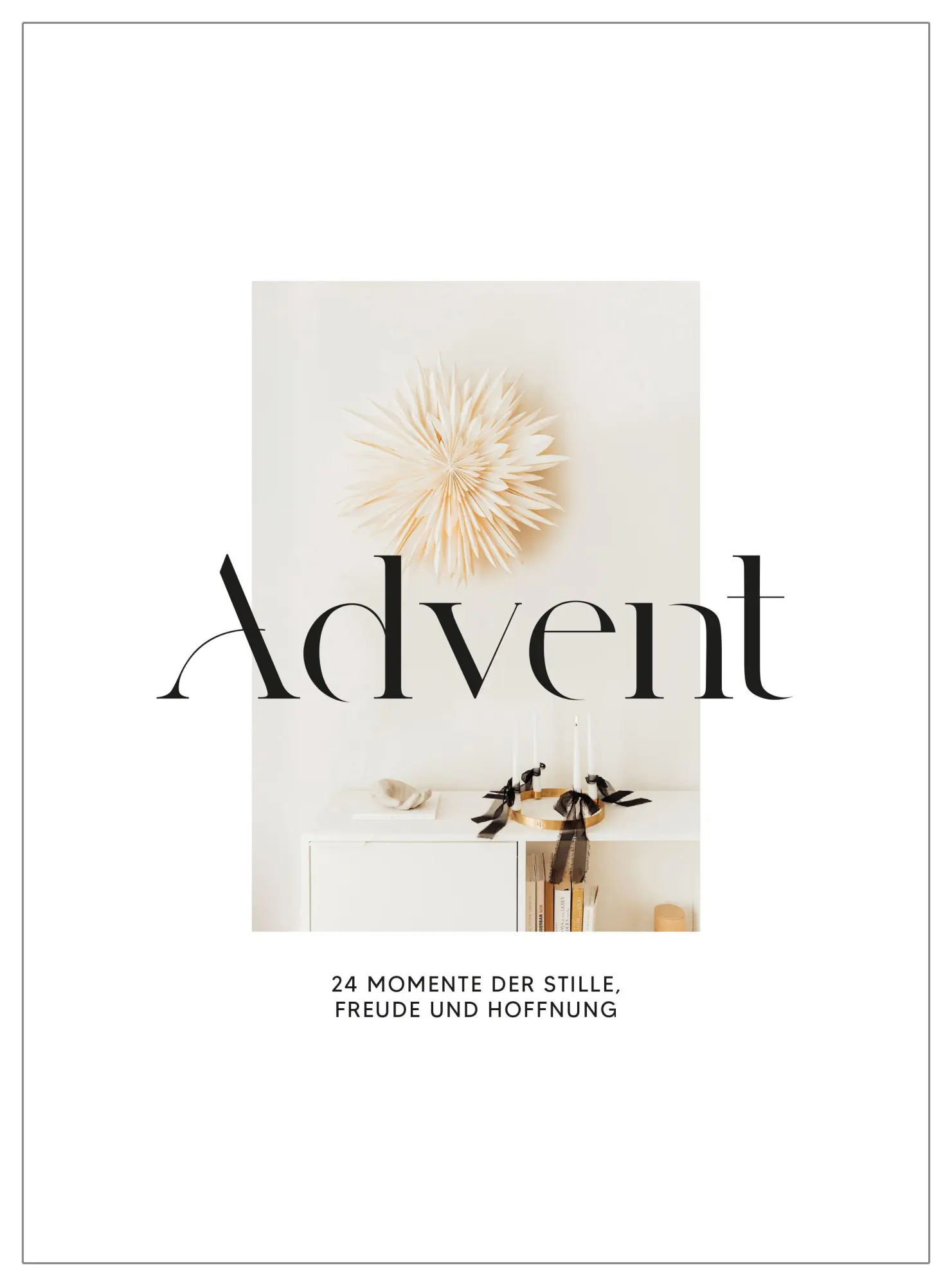 Cover: 9783863344061 | Advent | 24 Momente der Stille, Freude und Hoffnung | Studio | Buch