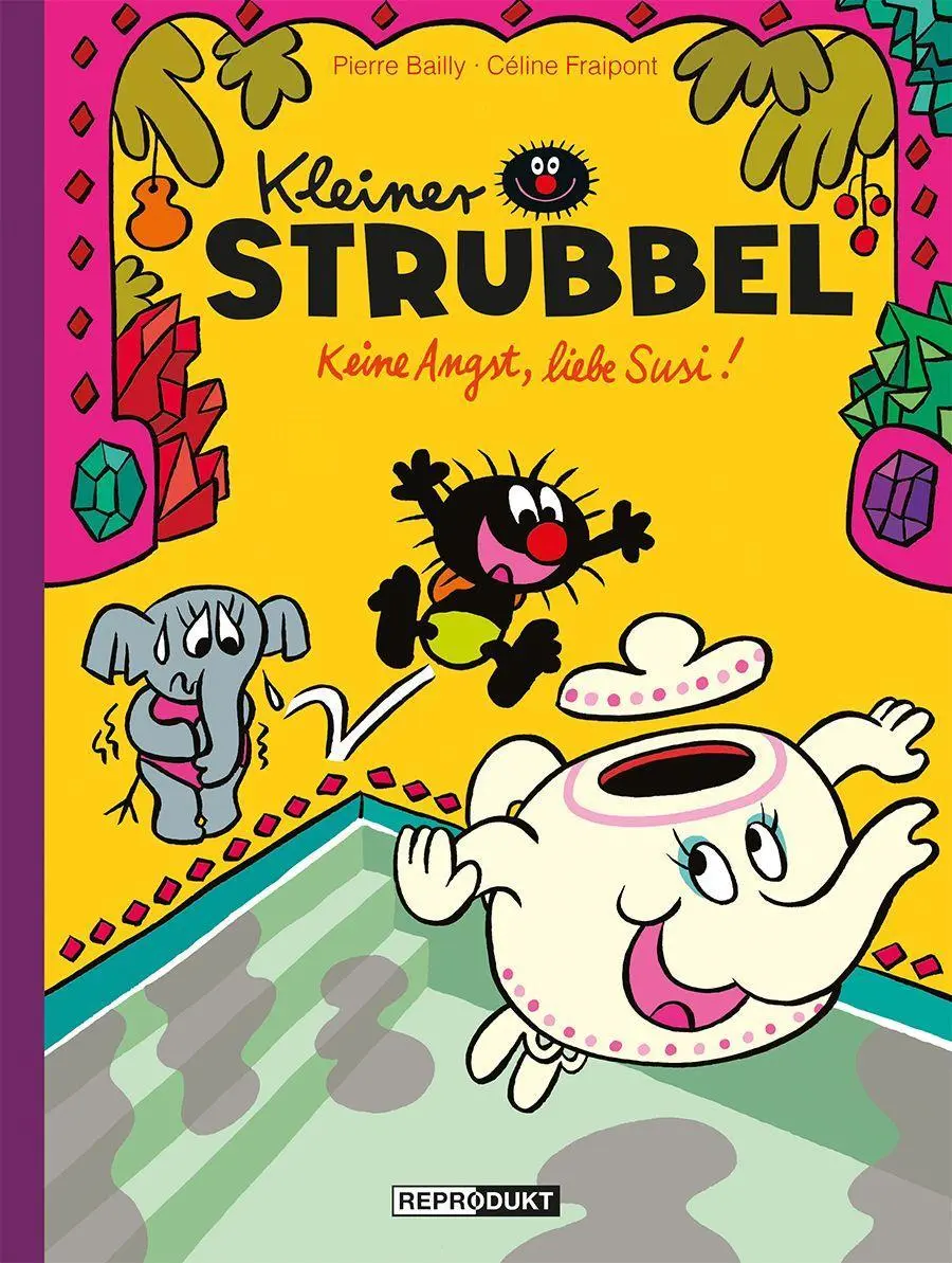 Cover: 9783956404061 | Kleiner Strubbel: Keine Angst, liebe Susi! | Pierre Bailly (u. a.)