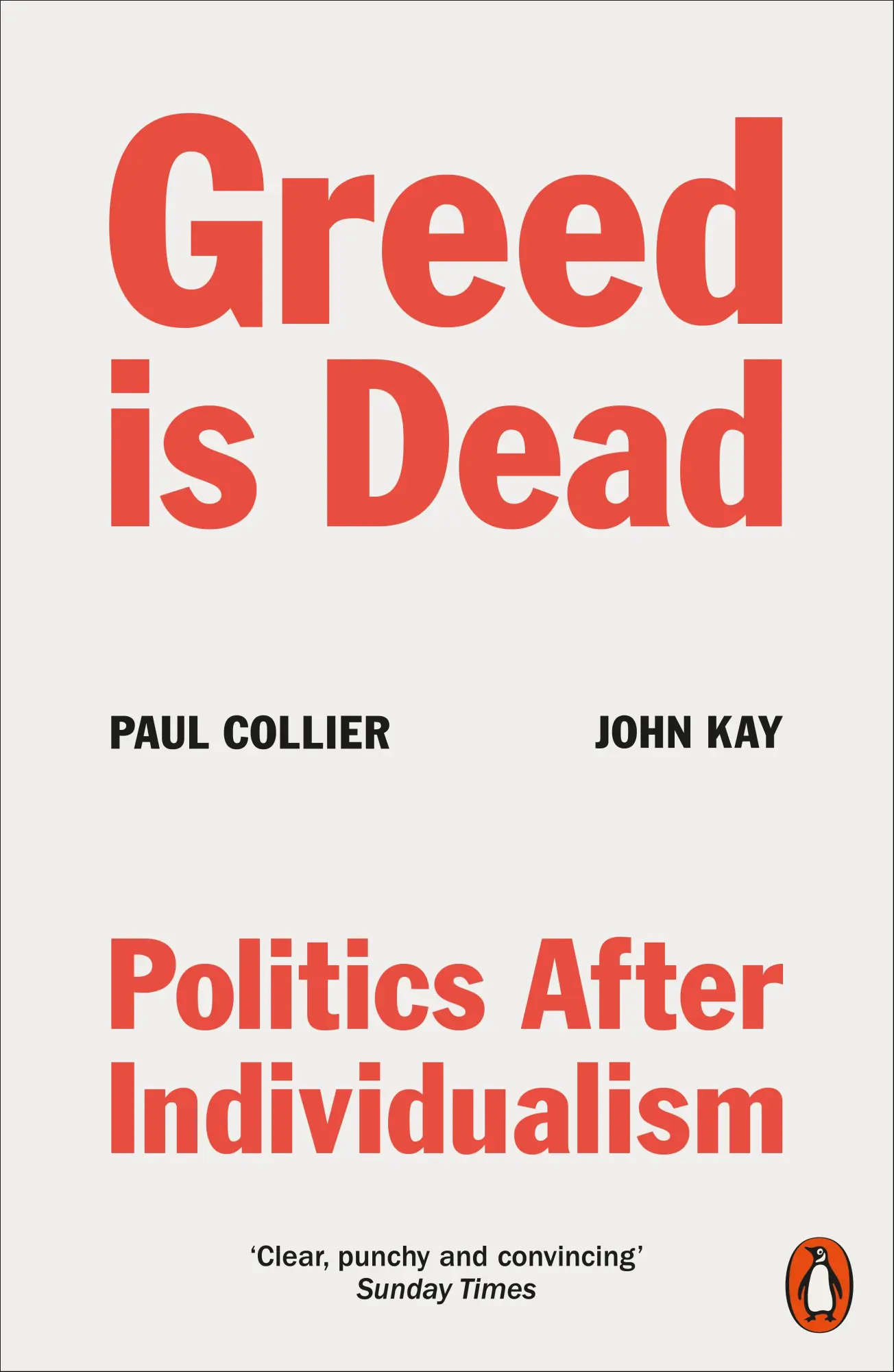 Cover: 9780141994161 | Greed Is Dead | Politics After Individualism | Paul Collier | Buch