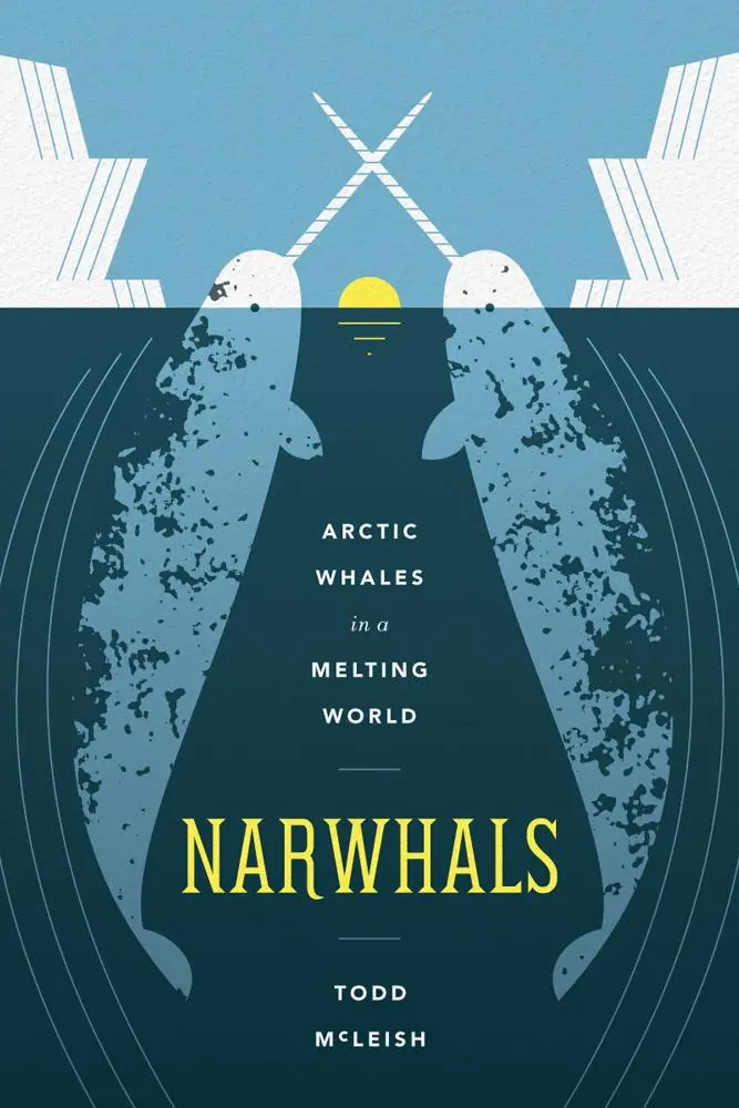 Cover: 9780295994161 | Narwhals | Arctic Whales in a Melting World | Todd McLeish | Buch