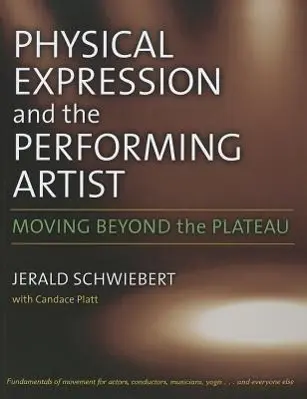 Cover: 9780472034161 | Physical Expression and the Performing Artist – Moving Beyond the...