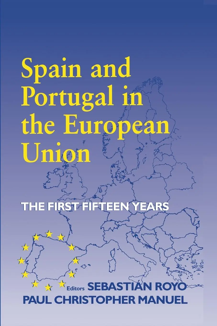 Cover: 9780714684161 | Spain and Portugal in the European Union | The First Fifteen Years