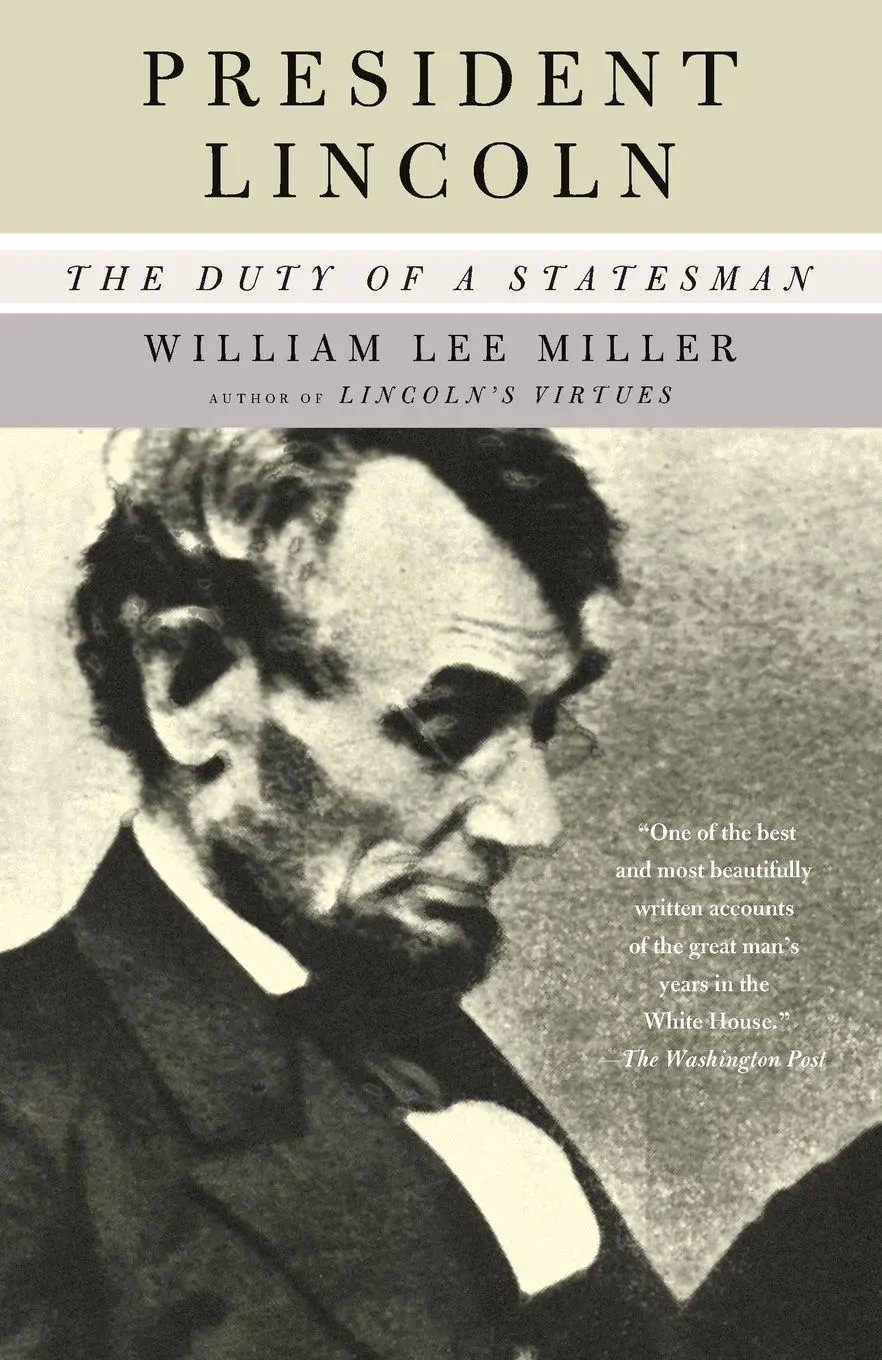 Cover: 9781400034161 | President Lincoln | The Duty of a Statesman | William Lee Miller