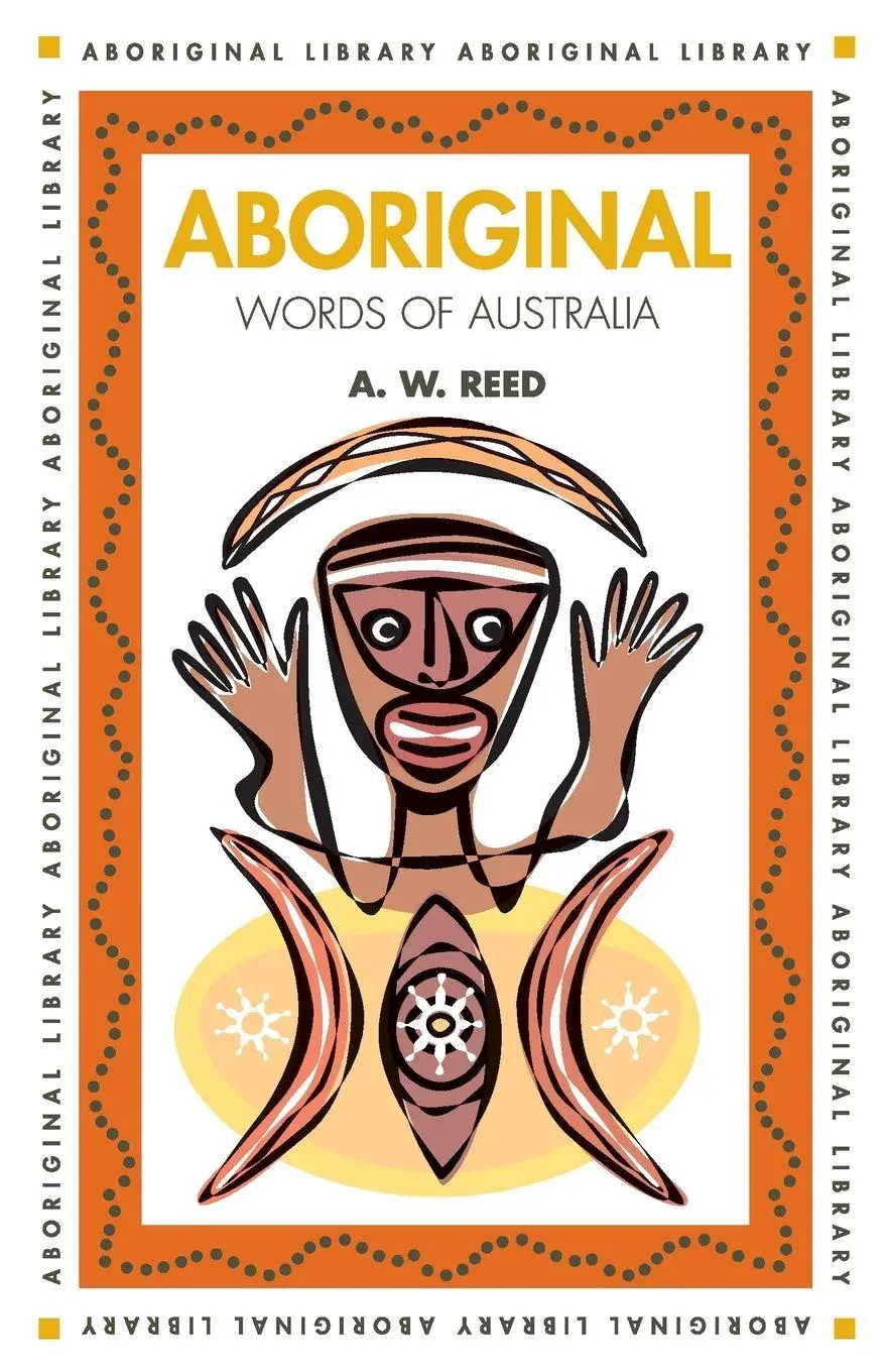 Cover: 9781876334161 | Aboriginal Words of Australia | A W Reed | Taschenbuch | Englisch