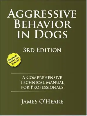 Cover: 9781927744161 | Aggressive Behavior in Dogs | James O'Heare | Taschenbuch | Englisch