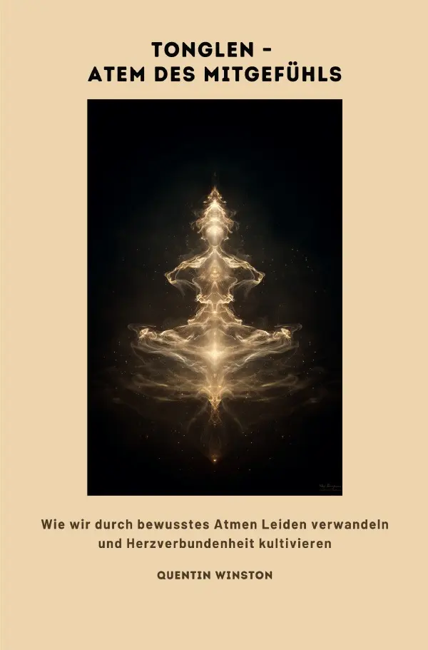 Cover: 9783565034161 | Tonglen - Atem des Mitgefühls | Quentin Winston | Taschenbuch | 184 S.